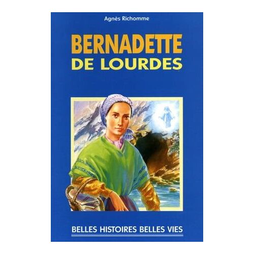 Sainte Bernadette De Lourdes