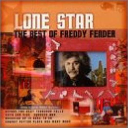 Lone Star-Best Of Freddy Fende