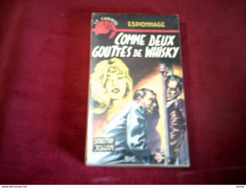 Comme Deux Gouttes De Whisky Dorothy Johan