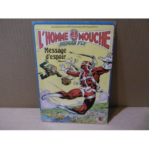 L'homme Mouche - Human Fly- Message D'espoir