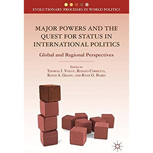 Major Powers And The Quest For Status In International Politics