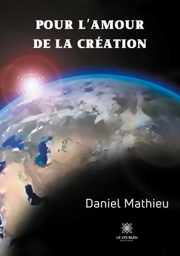 Pour L'amour De La Création