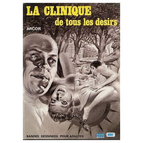 La Clinique De Tous Les Desirs 1 Ier Episode Arcor