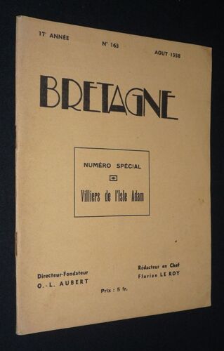 Bretagne (17e Année, N°163, Août 1938) : Numéro Spécial Villiers De L'Isle Adam