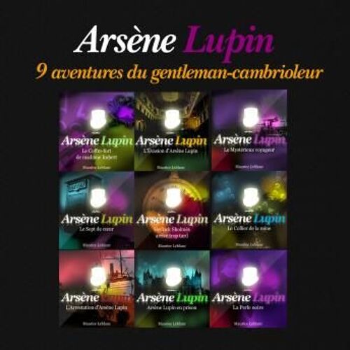Arsène Lupin - 9 Aventures Du Gentleman-Cambrioleur