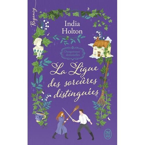 Dangereuses Demoiselles - Tome 2 - La Ligue Des Sorcières Distinguées