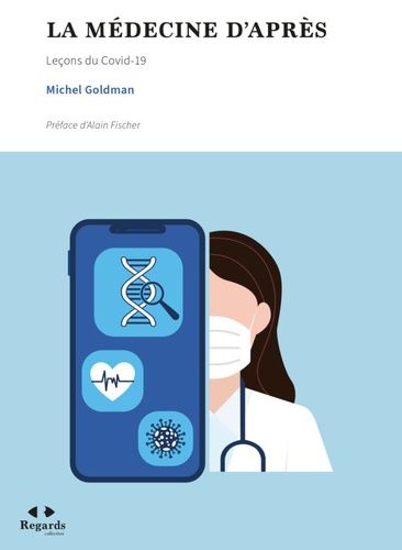 La Médecine D'après - Leçons Du Covid-19
