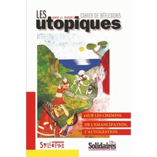 Sur Les Chemins De L'émancipation, L'autogestion