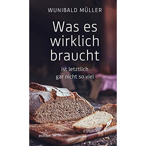 Was Es Wirklich Braucht
