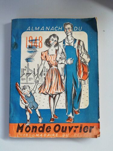 Almanach Du Monde Ouvrier - L'hebdomadaire Du Peuple 1948