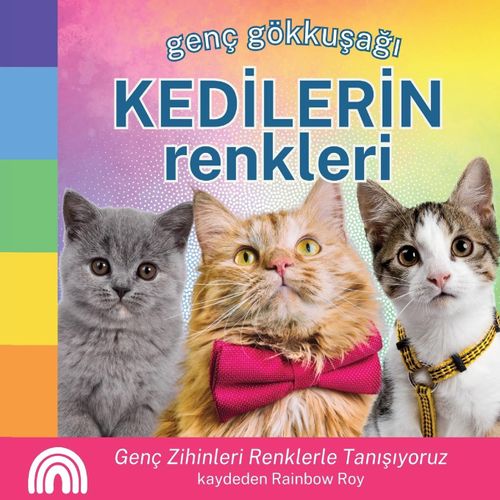 Genç Gökku¿A¿¿, Ked¿Ler¿N Renkleri