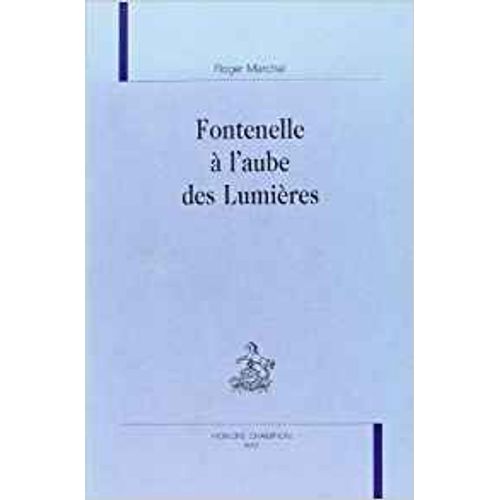 Fontenelle À L'aube Des Lumières