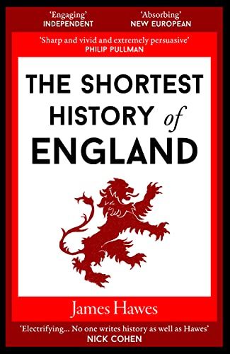 The Shortest History Of England