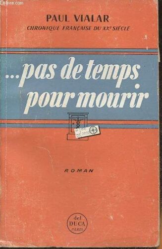 Pas De Temps Pour Mourir- Roman
