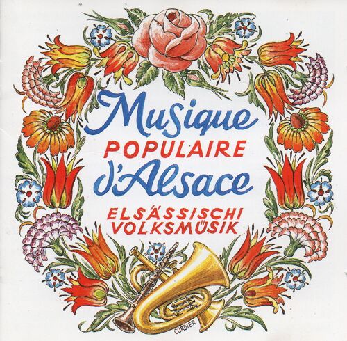 Musique Populaire D'alsace - Elsassischi Volksmusik