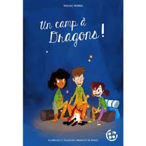 Un Camp À Dragons !