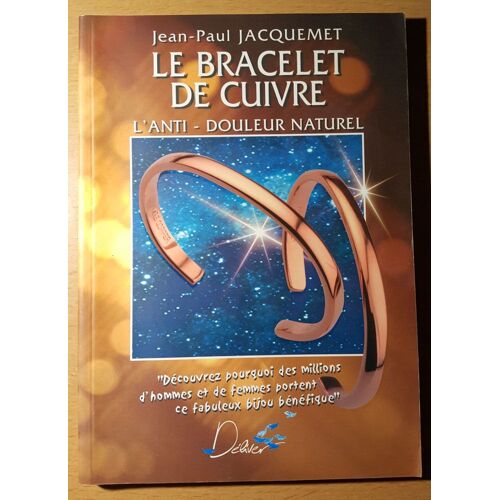 Le Bracelet De Cuivre, L'anti-Douleur Naturel