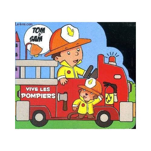 Tom & Sam Vive Les Pompiers