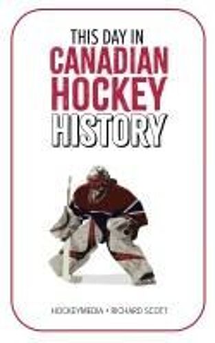 This Day In Canadian Hockey History