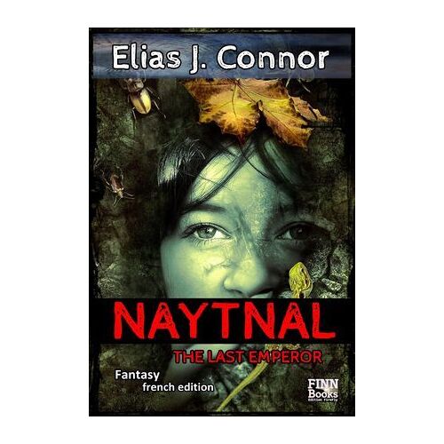 Naytnal - The Last Emperor (French Edition)