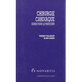 Chirurgie Cardiaque - Guide Pour Le Praticien