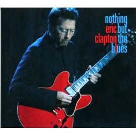 Eric Clapton - Nothing But The Blues