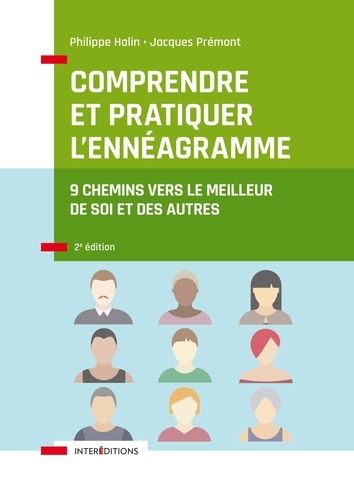 Comprendre Et Pratiquer L'ennéagramme - 9 Chemins Vers Le Meilleur De Soi Et Des Autres