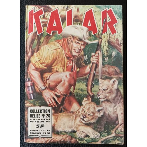 Kalar N°26 Collection Reliée Recueil Des N° 142 / 143 / 144 / 145 - (3eme Et 4eme Trimestres 1975 - Boutique Axonalix