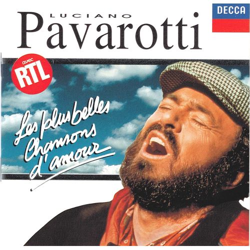 Luciano Pavarotti " . . . Les Plus Belles Chansons D Amour ... Mamma .. O Sole Mio .. Cantate Con Me ...