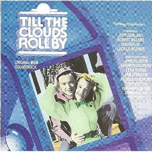 Till The Clouds Roll By: Original Mgm Soundtrack