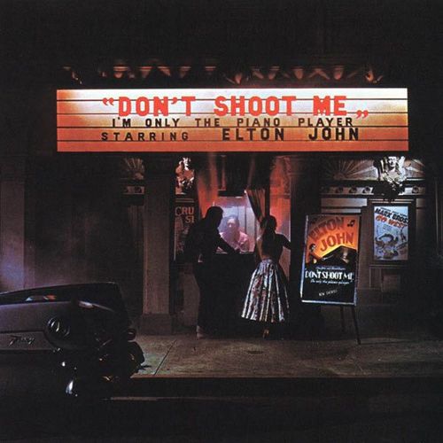 Don't Shoot Me I'm Only The Piano Player (Djlph 427 - 1er Pressage Uk)