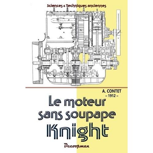 Le Moteur Sans Soupape Knight