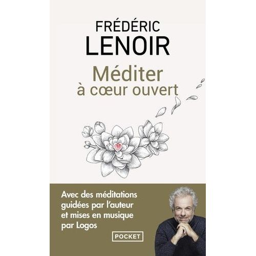 Méditer À Coeur Ouvert