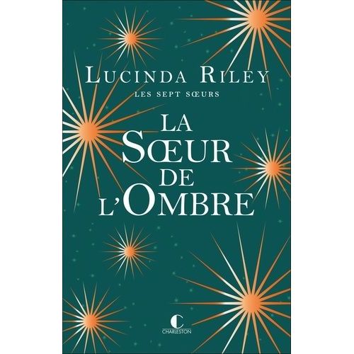 Les Sept Soeurs - Tome 3 - La Soeur De L'ombre - Star
