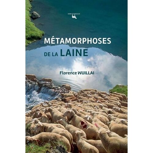 Métamorphoses De La Laine