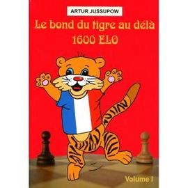 Le Bond Du Tigre, Volume 1
