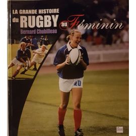 La Grande Histoire Du Rugby Au Féminin