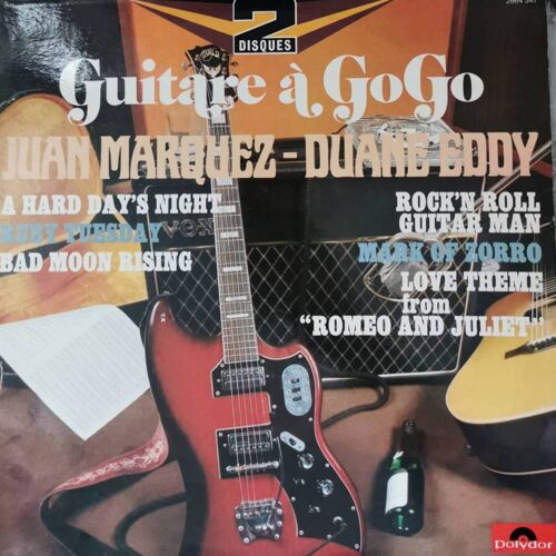 Juan Marquez - Duane - Eddy - Guitare A Gogo - Vinyles 33t