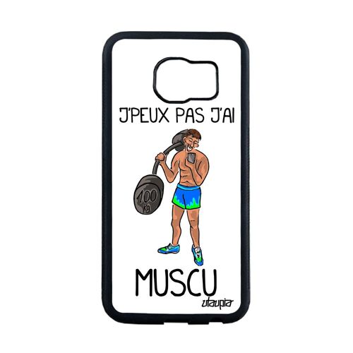 Coque Je Peux Pas J'ai Muscu Samsung Galaxy S6 Edge Silicone Humour Sport Motif