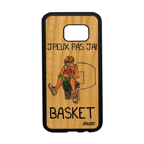 Coque Silicone S7 Bois Humour J'peux Pas J'ai Basket Drole Sport Samsung Galaxy S7