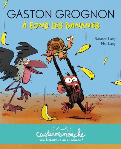 Gaston Grognon - A Fond Les Bananes