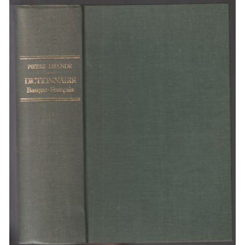 Dictionnaire Basque-Francais Tome 1