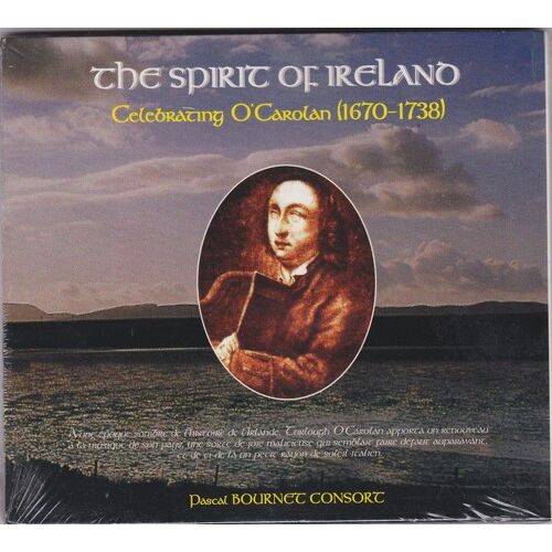 The Spirit Of Ireland / Celebrating O'carolan (1670-1738)