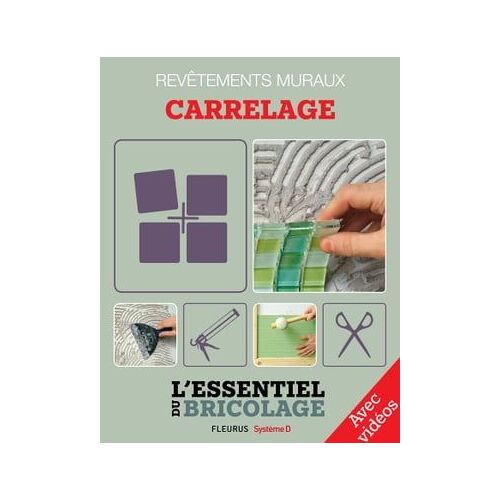 Revêtements Intérieurs : Revêtements Muraux - Carrelage (Avec Vidéos)
