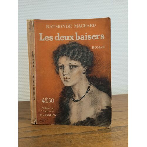 Les Deux Baisers - Raymonde Machard
