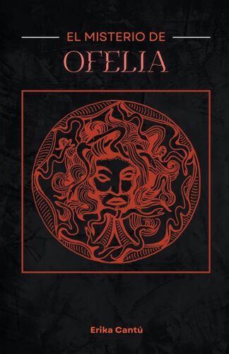 El Misterio De Ofelia
