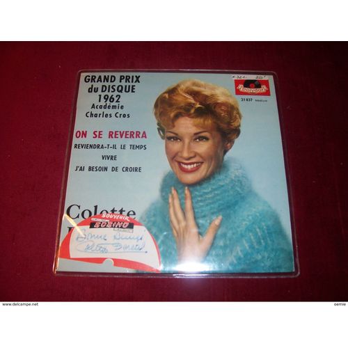 Autographe De Colette Dereal Sur Disque Vinyle °° On Se Reverra / Grand Prix Du Disque 1962