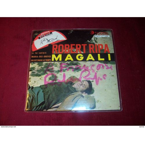 Autographe De Robert Ripa Sur Disque Vinyle °° Magali