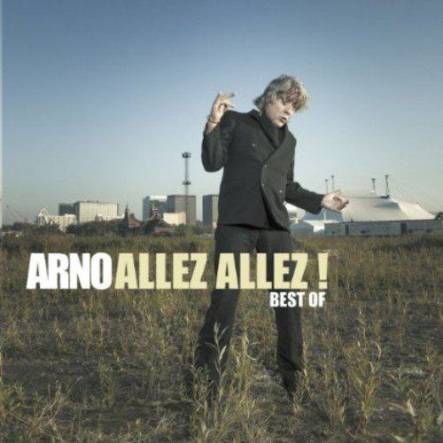 Arno - Allez Allez ! Best Of 2013 Cd