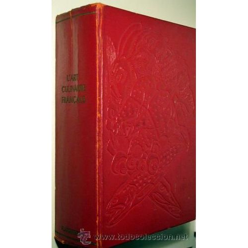 L'Art Culinaire Français ¿ Flammarion 1950